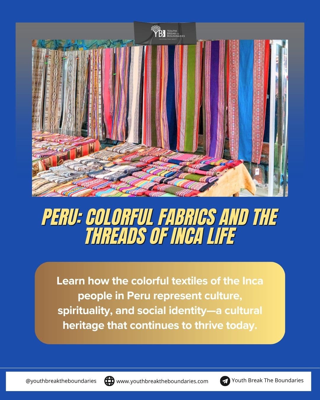 Peru: Colorful Fabrics and the Threads of Inca Life
